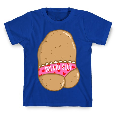 Potato Slut T-Shirt